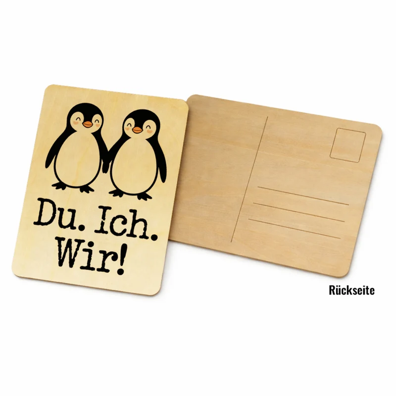 Pinguin Liebe Du. Ich. Wir! Postkarte aus Holz
