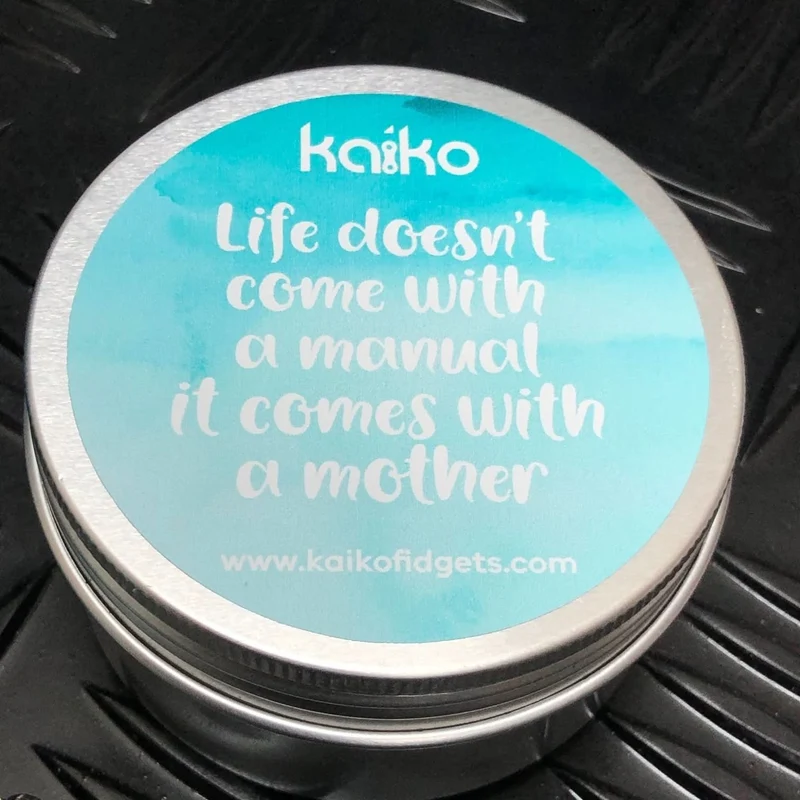 "Life Doesn't Come with a Manual, it comes with a Mother" Quote Fidget Tin