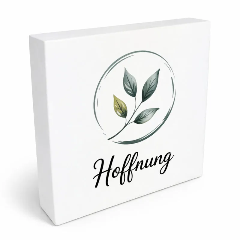 Seelenstärke Blattzweig Holzbild in 10x10 cm zum Stellen oder Aufhängen
