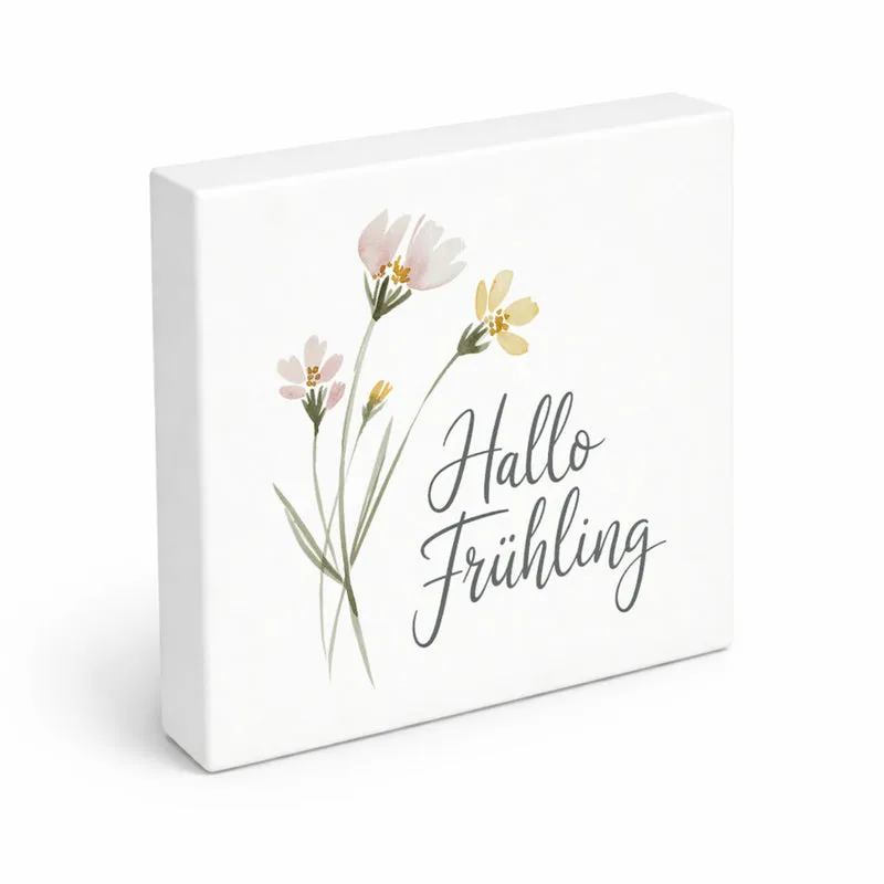 Aquarellblumen Hallo Frühling Holzbild in 10x10 cm zum Stellen oder Aufhängen für Dekofans