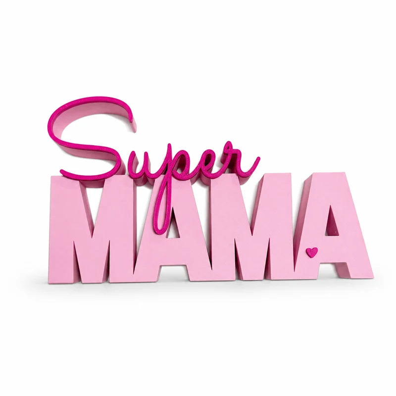 3D Drucker Schriftzug "Super Mama" Rosa-Pink