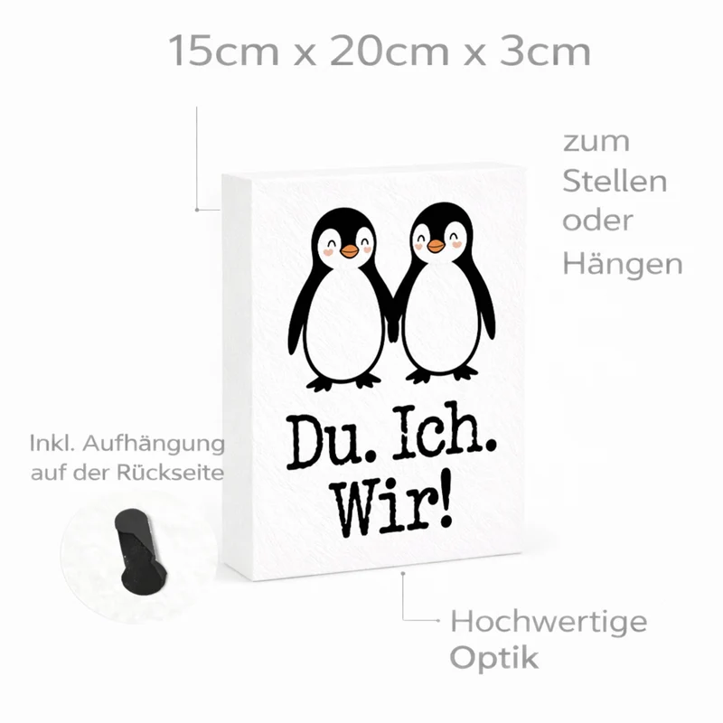 Pinguin Liebe Du. Ich. Wir! Holzbild in 20x15 cm zum Stellen oder Aufhängen