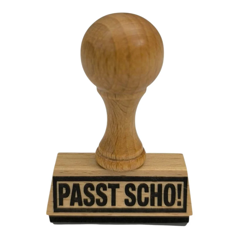 Passt scho! Holzstempel