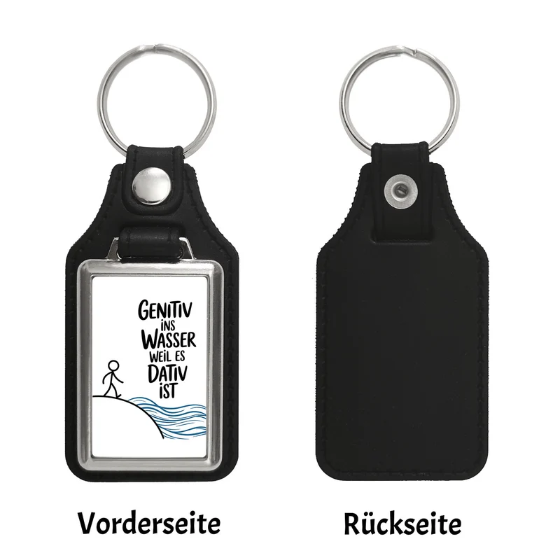 Genitiv ins Wasser, weil es Dativ ist Schlüsselanhänger Grammatik Witz