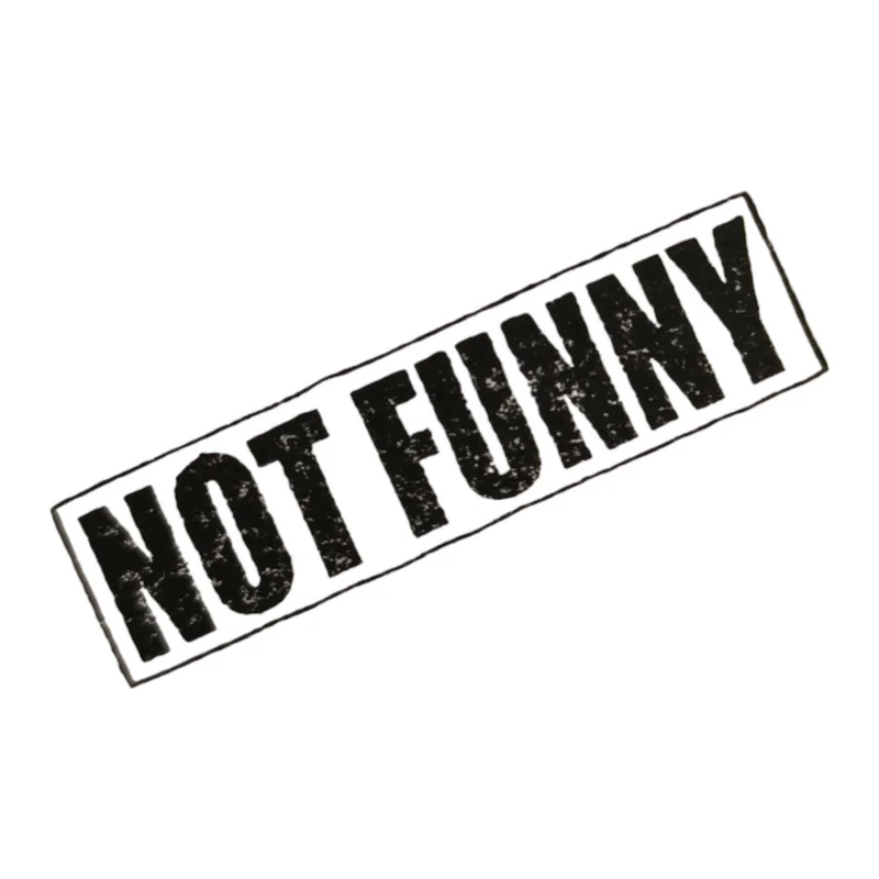 Not Funny Holzstempel