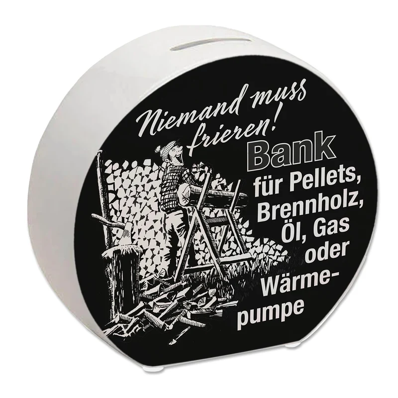 Bank für Heizmaterialien Spardose