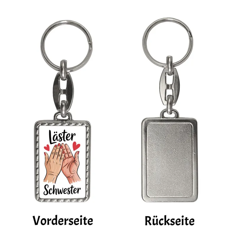 Läster Schwester Schlüsselanhänger für die beste Freundin