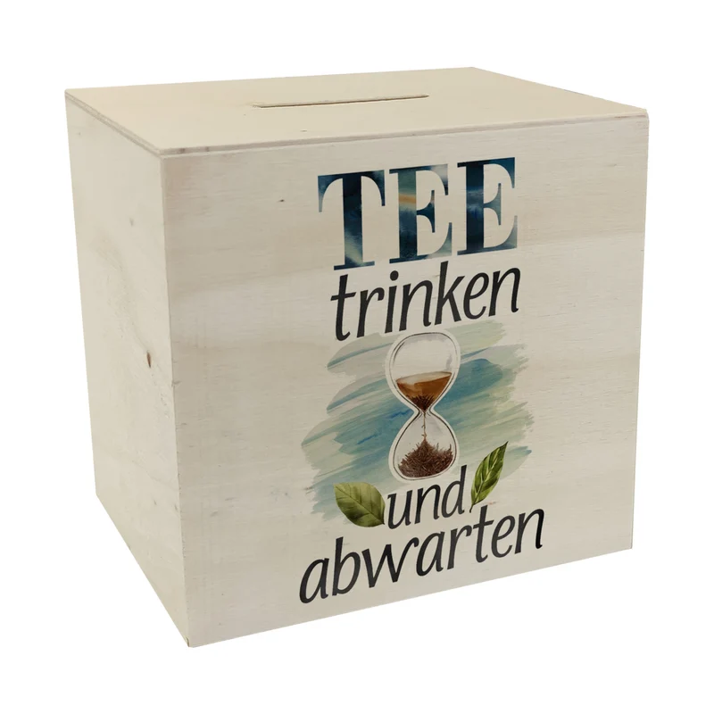 Sanduhr mit Teeblättern Spardose Tee trinken und abwarten
