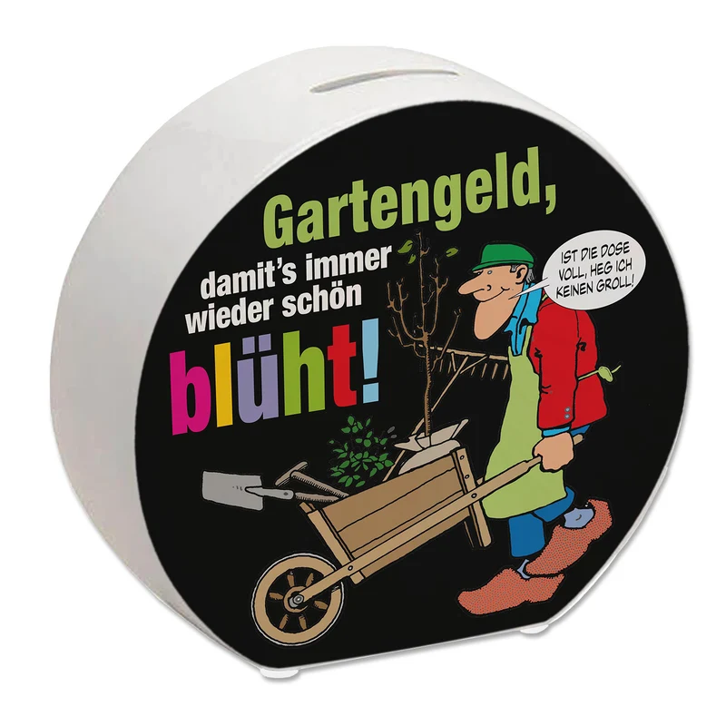 Gartengeld: Blütenpracht ohne Groll Spardose mit Spruch