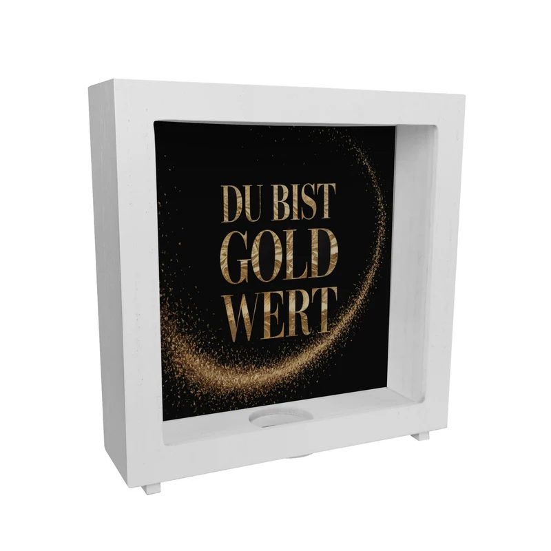 Du bist Gold wert Spardose Goldener Text