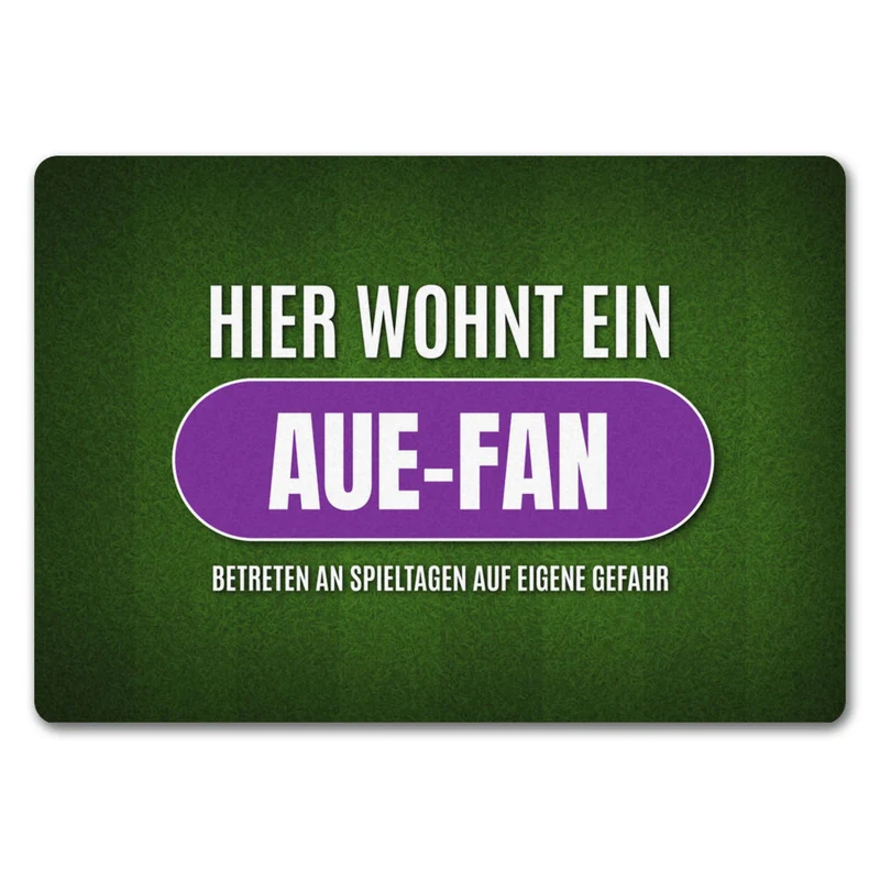 Hier wohnt ein Aue-Fan Fußmatte ohne Rand mit Rasen Motiv