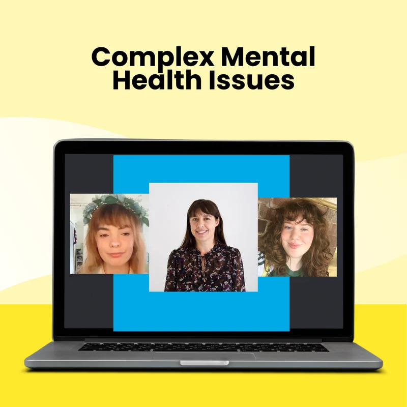 Complex Mental Health Issues - A panel discussion