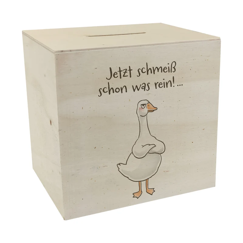 Gilbert die Gans Spardose mit Spruch Jetzt schmeiß schon was rein