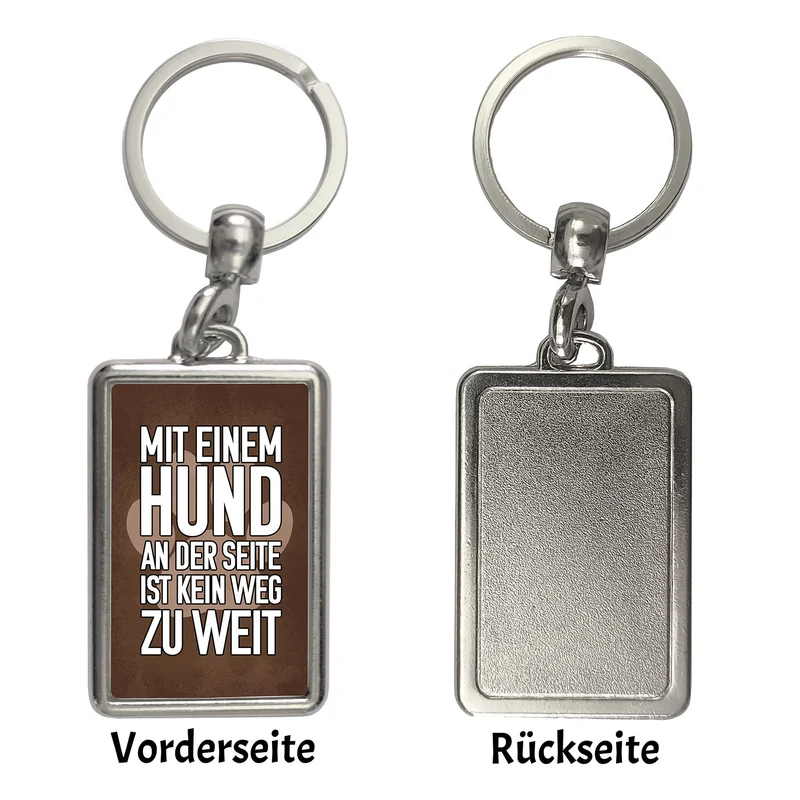 Mit Hund an der Seite ist kein Weg zu weit Schlüsselanhänger