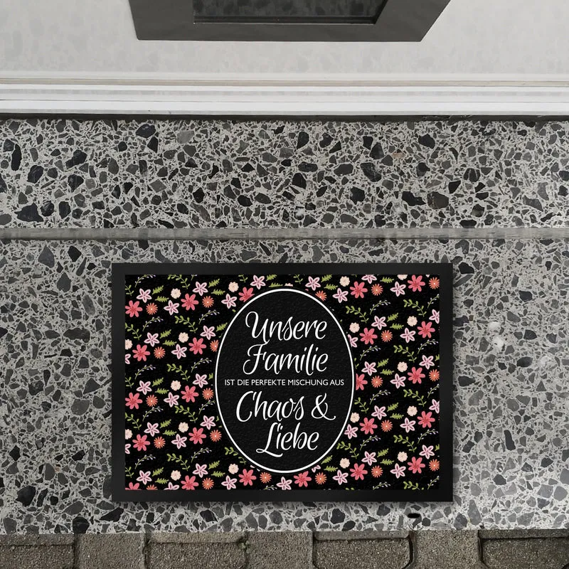 Unsere Familie … Chaos & Liebe Blumen Fußmatte