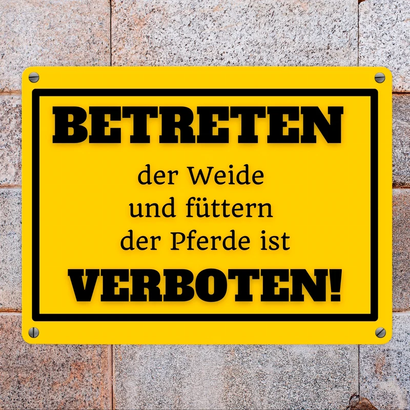 Betreten verboten Metallschild in 15x20 cm mit Spruch Pferde füttern verboten