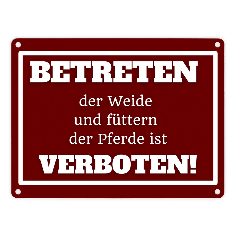 Betreten verboten Metallschild in 15x20 cm mit Spruch Pferde füttern verboten