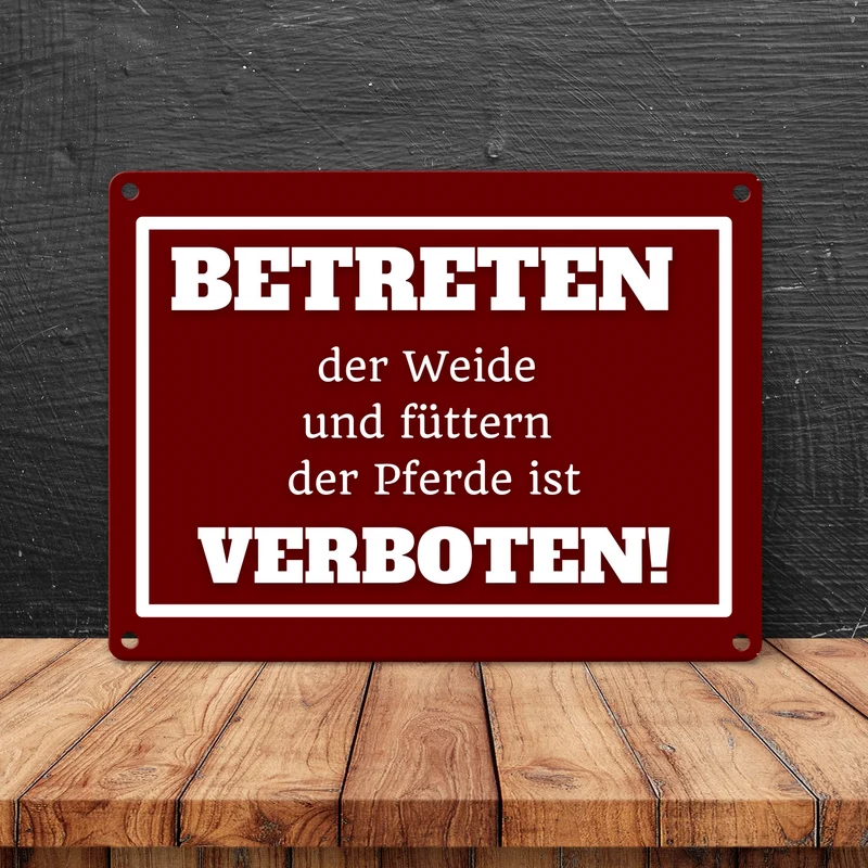 Betreten verboten Metallschild in 15x20 cm mit Spruch Pferde füttern verboten