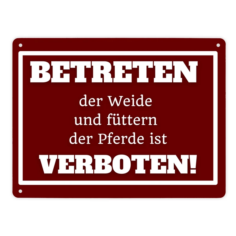 Betreten verboten Metallschild in 15x20 cm mit Spruch Pferde füttern verboten