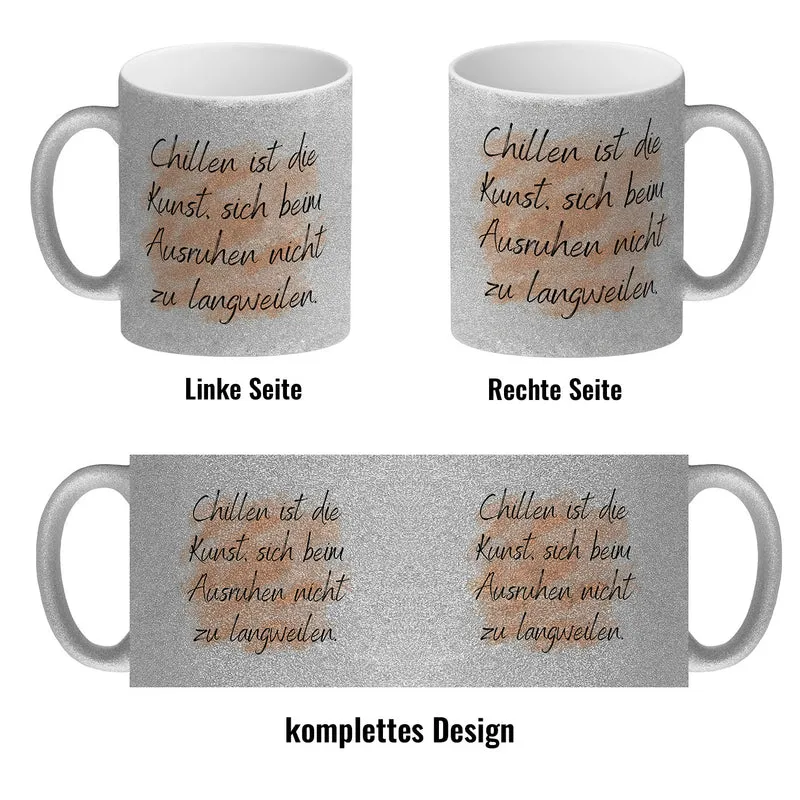 Chillen Kaffeebecher mit Spruch