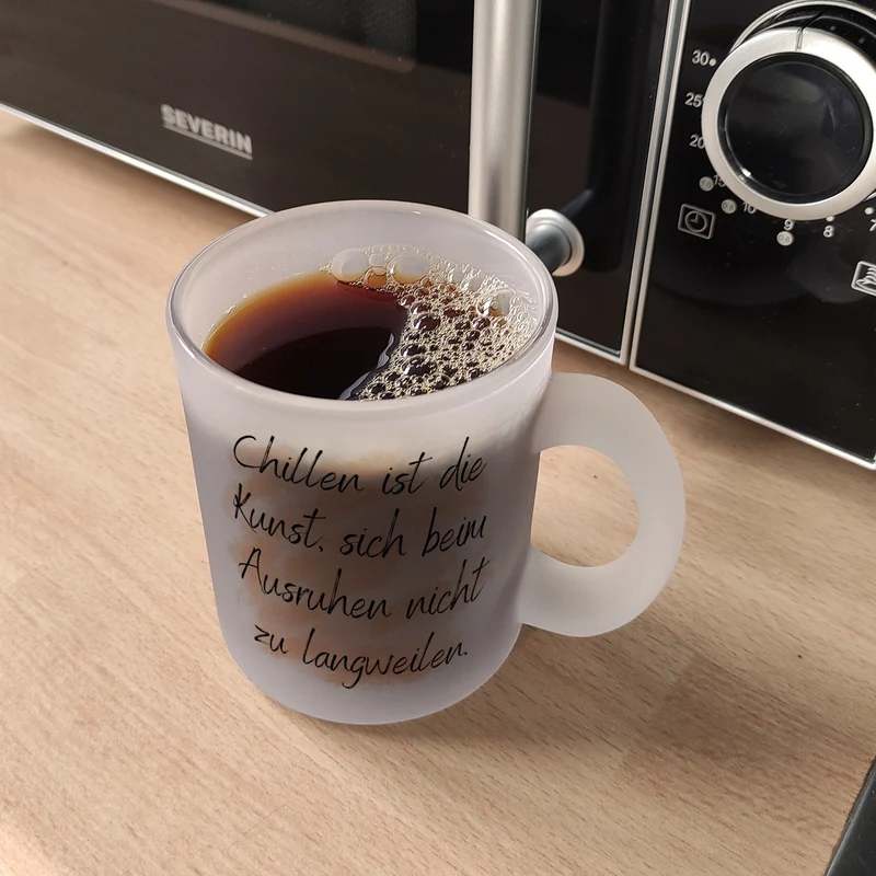 Chillen Kaffeebecher mit Spruch
