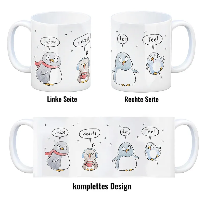 Leise rieselt der Tee Kaffeebecher mit Spruch