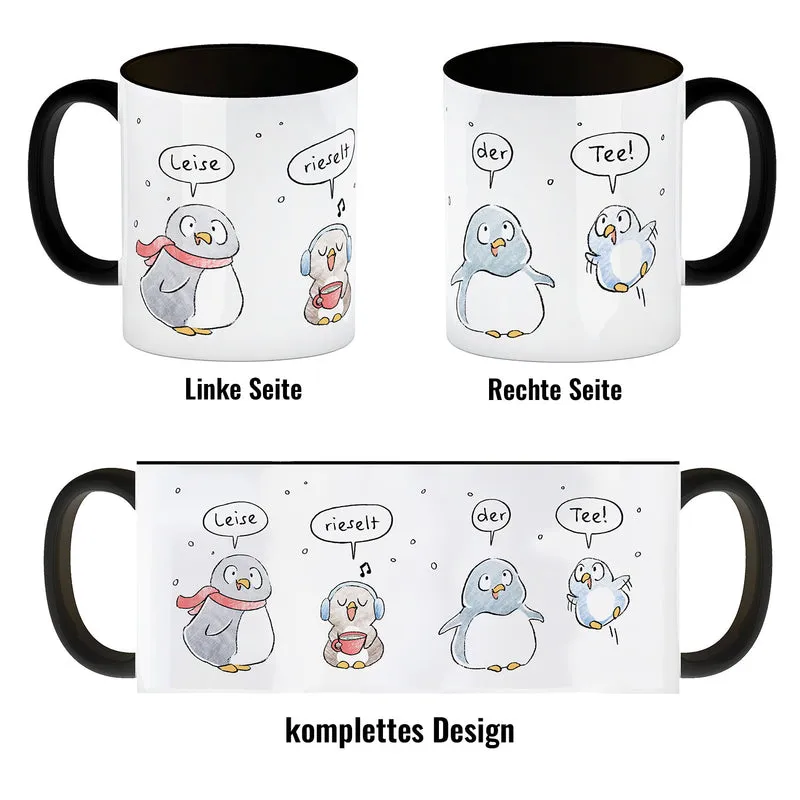 Leise rieselt der Tee Kaffeebecher mit Spruch