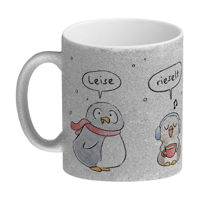 Leise rieselt der Tee Kaffeebecher mit Spruch