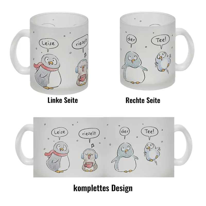 Leise rieselt der Tee Kaffeebecher mit Spruch