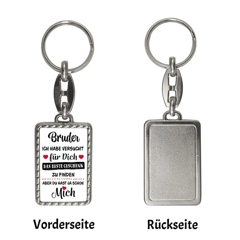 Bruder - das beste Geschenk für dich bin ich Schlüsselanhänger