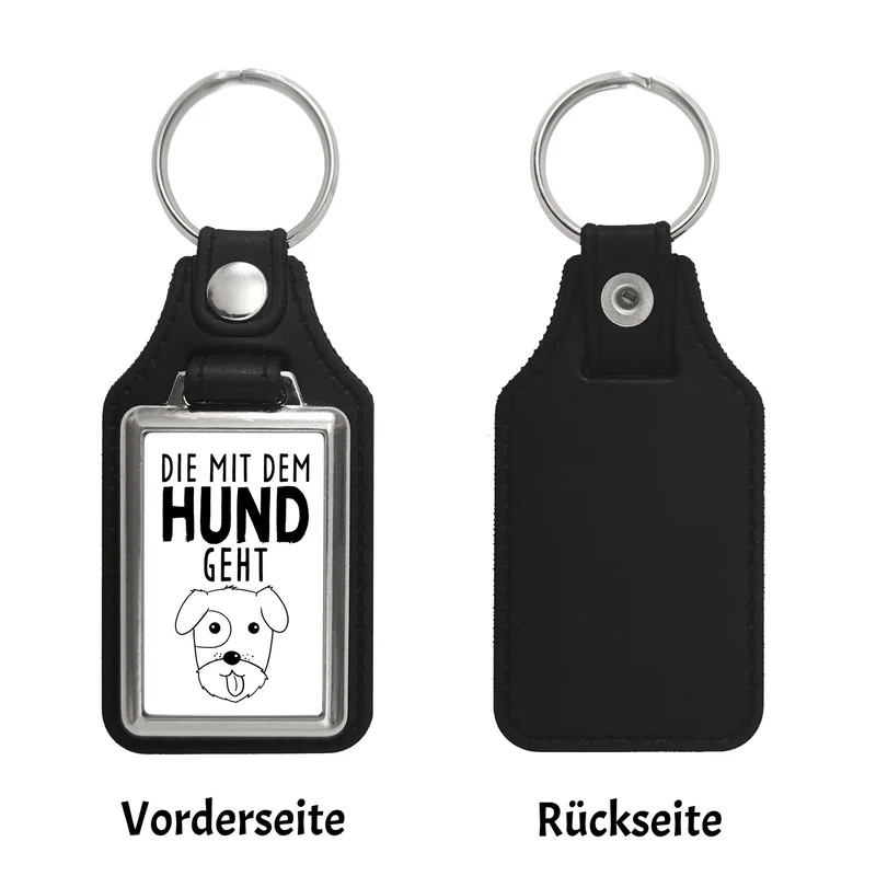 Die mit dem Hund geht Schlüsselanhänger
