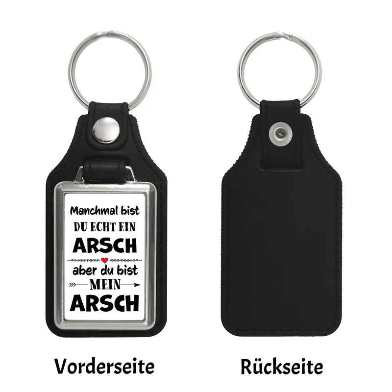 Manchmal bist du echt ein Arsch Schlüsselanhänger