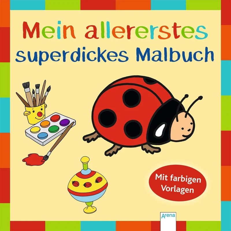 Mein allererstes superdickes Malbuch ab 3 Jahren – Arena